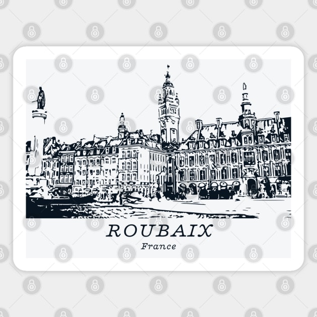 Roubaix - France Magnet by Lakeric